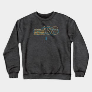 68 Valiant (2 Door) - An Honest Compact Crewneck Sweatshirt